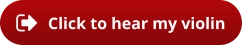 Click to hear my violin