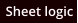 Sheet logic
